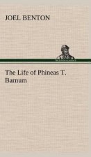 Life of Phineas T. Barnum