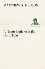Negro Explorer at the North Pole