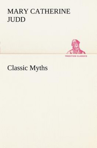 Classic Myths