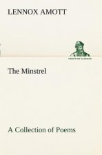 Minstrel A Collection of Poems