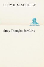 Stray Thoughts for Girls