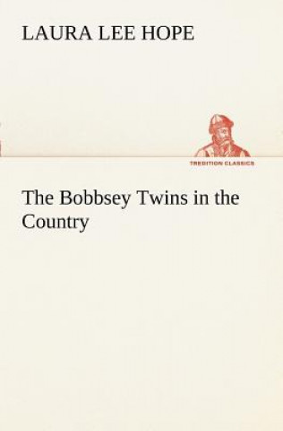 Bobbsey Twins in the Country