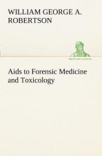 Aids to Forensic Medicine and Toxicology