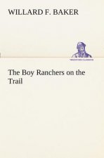 Boy Ranchers on the Trail