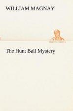 Hunt Ball Mystery