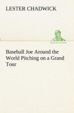 Baseball Joe Around the World Pitching on a Grand Tour