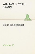 Brann the Iconoclast - Volume 10