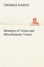 Moments of Vision and Miscellaneous Verses