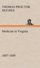 Medicine in Virginia, 1607-1699