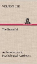 Beautiful An Introduction to Psychological Aesthetics