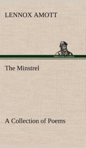 Minstrel A Collection of Poems