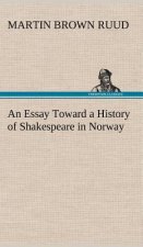 Essay Toward a History of Shakespeare in Norway