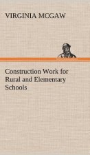 Construction Work for Rural and Elementary Schools