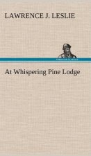At Whispering Pine Lodge