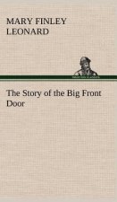 Story of the Big Front Door