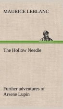 Hollow Needle; Further adventures of Arsene Lupin