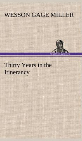 Thirty Years in the Itinerancy