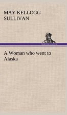 Woman who went to Alaska