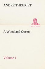 Woodland Queen - Volume 1