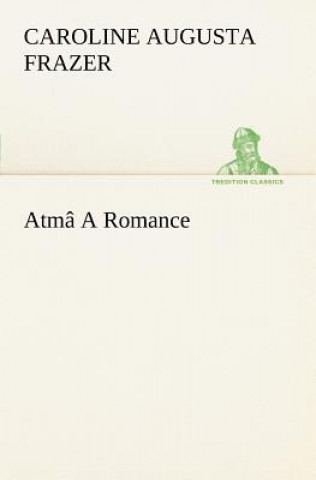 Atma A Romance