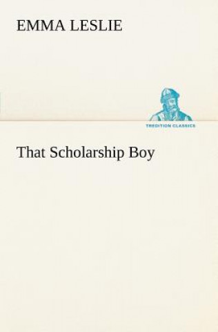 That Scholarship Boy