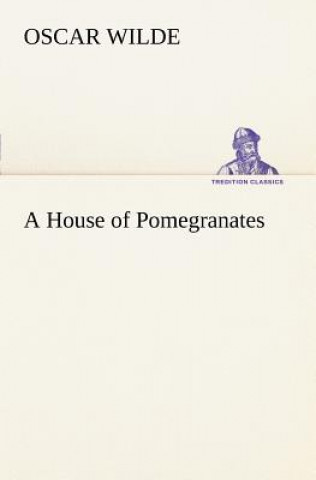 House of Pomegranates