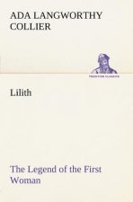 Lilith The Legend of the First Woman
