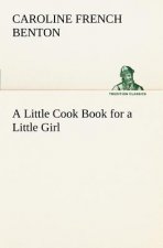 Little Cook Book for a Little Girl