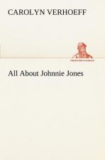 All About Johnnie Jones