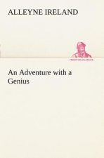 Adventure with a Genius