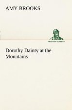 Dorothy Dainty at the Mountains