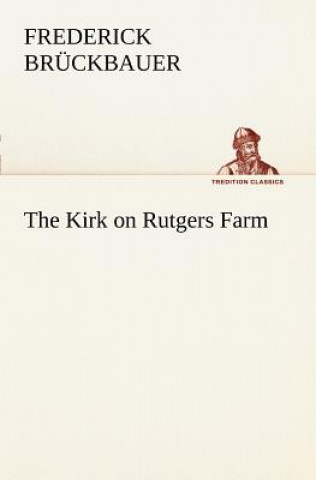 Kirk on Rutgers Farm