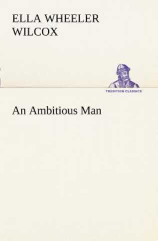 Ambitious Man