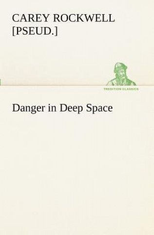 Danger in Deep Space