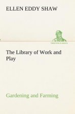Library of Work and Play