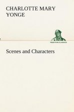 Scenes and Characters
