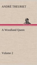 Woodland Queen - Volume 2