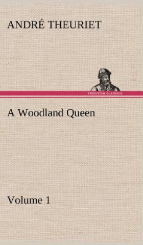 Woodland Queen - Volume 1