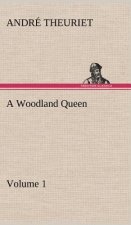 Woodland Queen - Volume 1