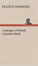 Catalogue of British Columbia Birds