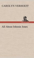 All About Johnnie Jones