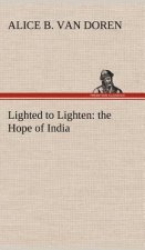 Lighted to Lighten