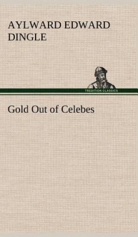 Gold Out of Celebes