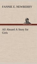 All Aboard A Story for Girls