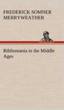 Bibliomania in the Middle Ages