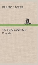 Garies and Their Friends