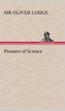 Pioneers of Science