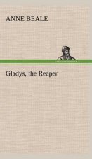 Gladys, the Reaper