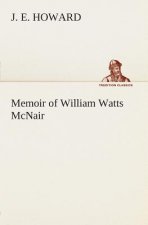 Memoir of William Watts McNair