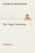 Tragic Comedians - Volume 2